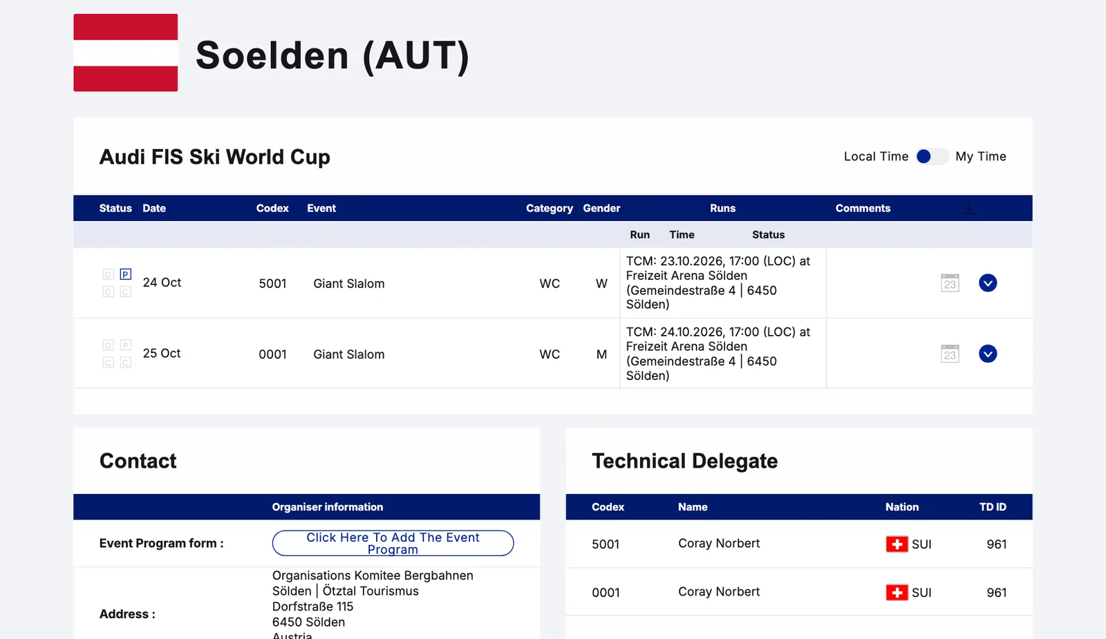 หน้ารายละเอียด Soelden World Cup 2026 บนเว็บไซต์ FIS ยักษ์สลาลอมหญิง 24 ตุลาคมและชาย 25 ตุลาคม 2026 ผู้แทนเทคนิค Norbert Coray สวิตเซอร์แลนด์