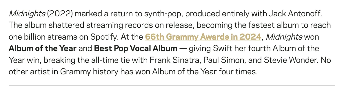 ภาพหน้าจอข้อความบนหน้าศิลปินของ GRAMMY.com ที่ระบุว่า Midnights ได้ Album of the Year ปี 2024 และไม่มีศิลปินคนใดได้รางวัลนี้ 4 ครั้งนอกจาก Taylor Swift