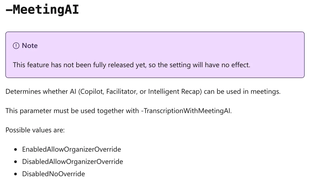 เอกสาร Set-CsTeamsMeetingPolicy ส่วนพารามิเตอร์ -MeetingAI พร้อมหมายเหตุว่าฟีเจอร์ยังไม่ปล่อยเต็มและการตั้งค่ายังไม่มีผล