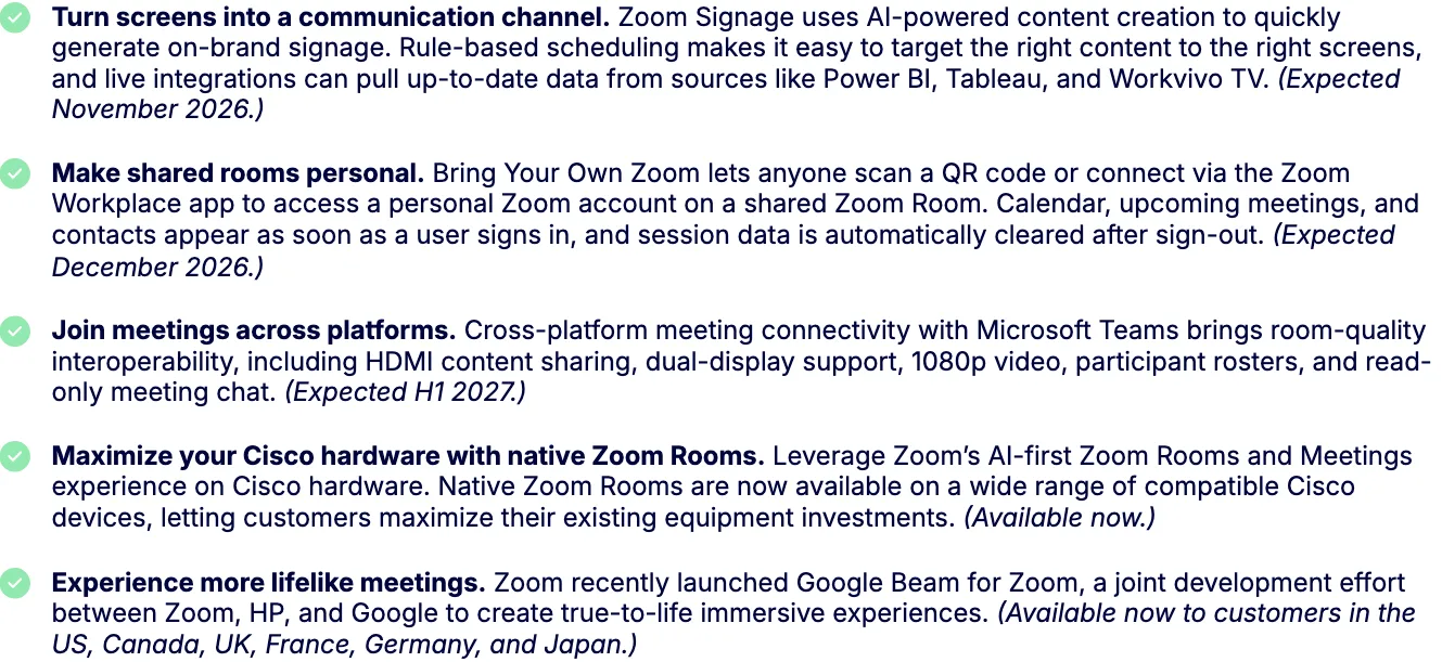 รายการฟีเจอร์ Zoom Spaces ในประกาศ Zoomtopia 2026 ข้อ Join meetings across platforms ระบุการเชื่อมกับ Microsoft Teams ด้วย HDMI จอคู่ 1080p รายชื่อผู้เข้าประชุม และแชตอ่านอย่างเดียว (Expected H1 2027)