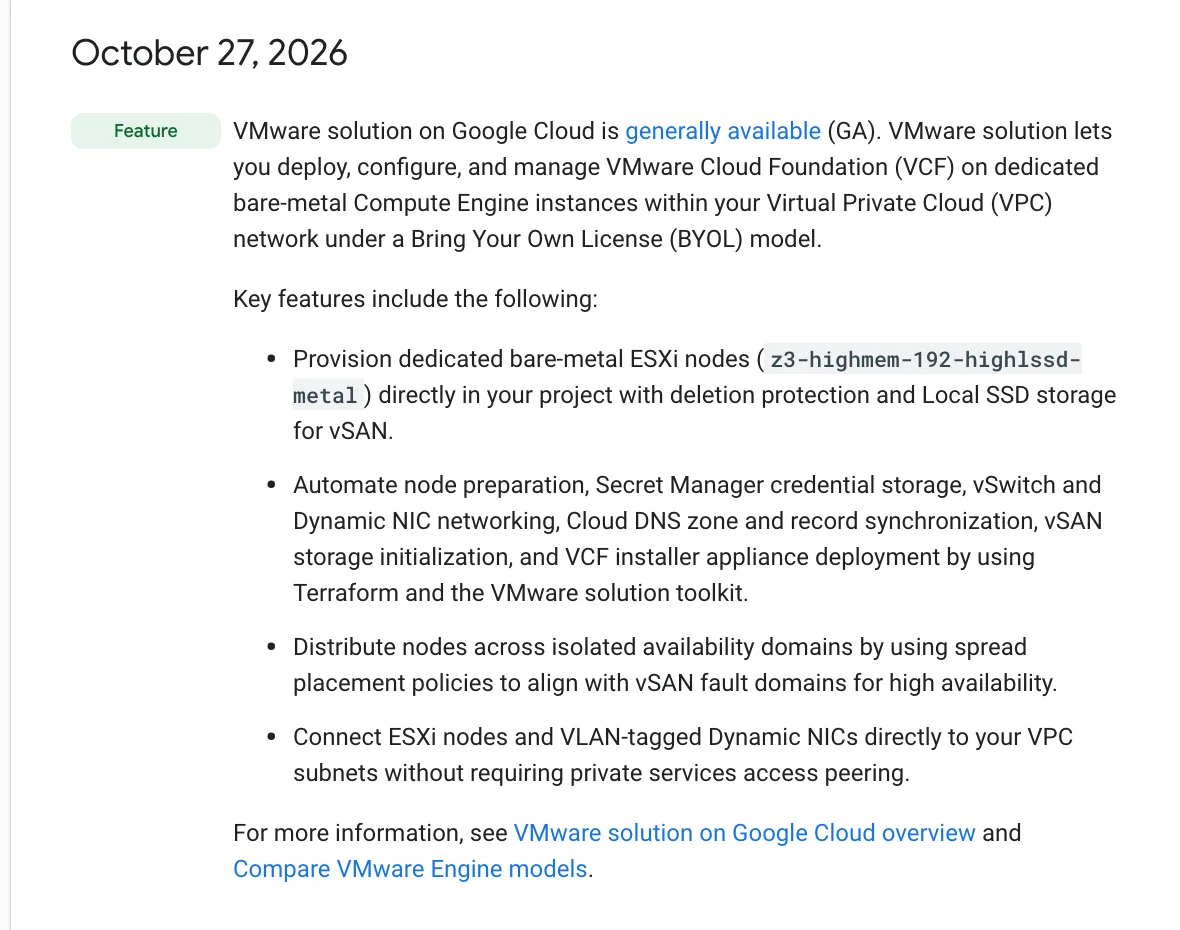 บันทึกการเปลี่ยนแปลงของ Google วันที่ 27 ตุลาคม 2026 ระบุ VMware solution on Google Cloud เปิดใช้งานทั่วไป พร้อมเครื่อง z3-highmem-192-highlssd-metal
