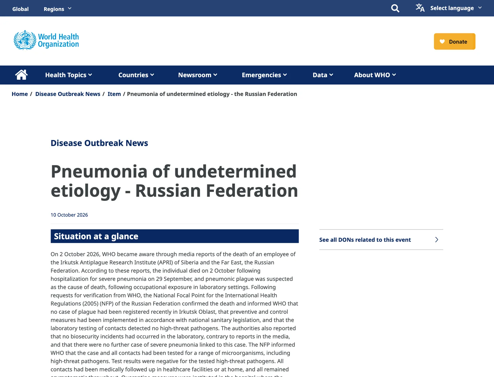 รายงาน Disease Outbreak News ของ WHO วันที่ 10 ตุลาคม 2026 เรื่องปอดบวมไม่ทราบสาเหตุในรัสเซีย ระบุว่า WHO รู้เหตุการณ์จากรายงานของสื่อเมื่อ 2 ตุลาคม แล้วขอให้ทางการรัสเซียยืนยัน