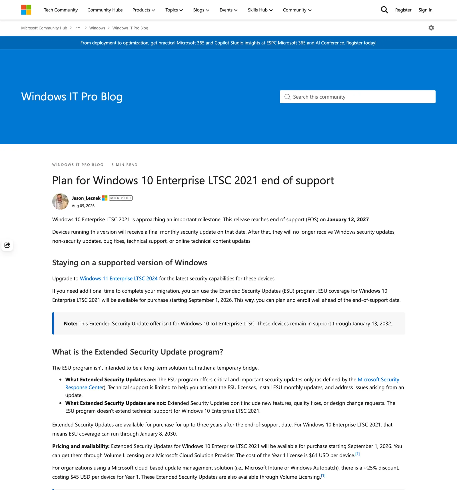 บล็อก Windows IT Pro ของ Microsoft เรื่อง Plan for Windows 10 Enterprise LTSC 2021 end of support ระบุราคา ESU ปีแรก 61 ดอลลาร์ต่อเครื่อง และรุ่น IoT ได้ซัพพอร์ตถึง 13 ม.ค. 2032