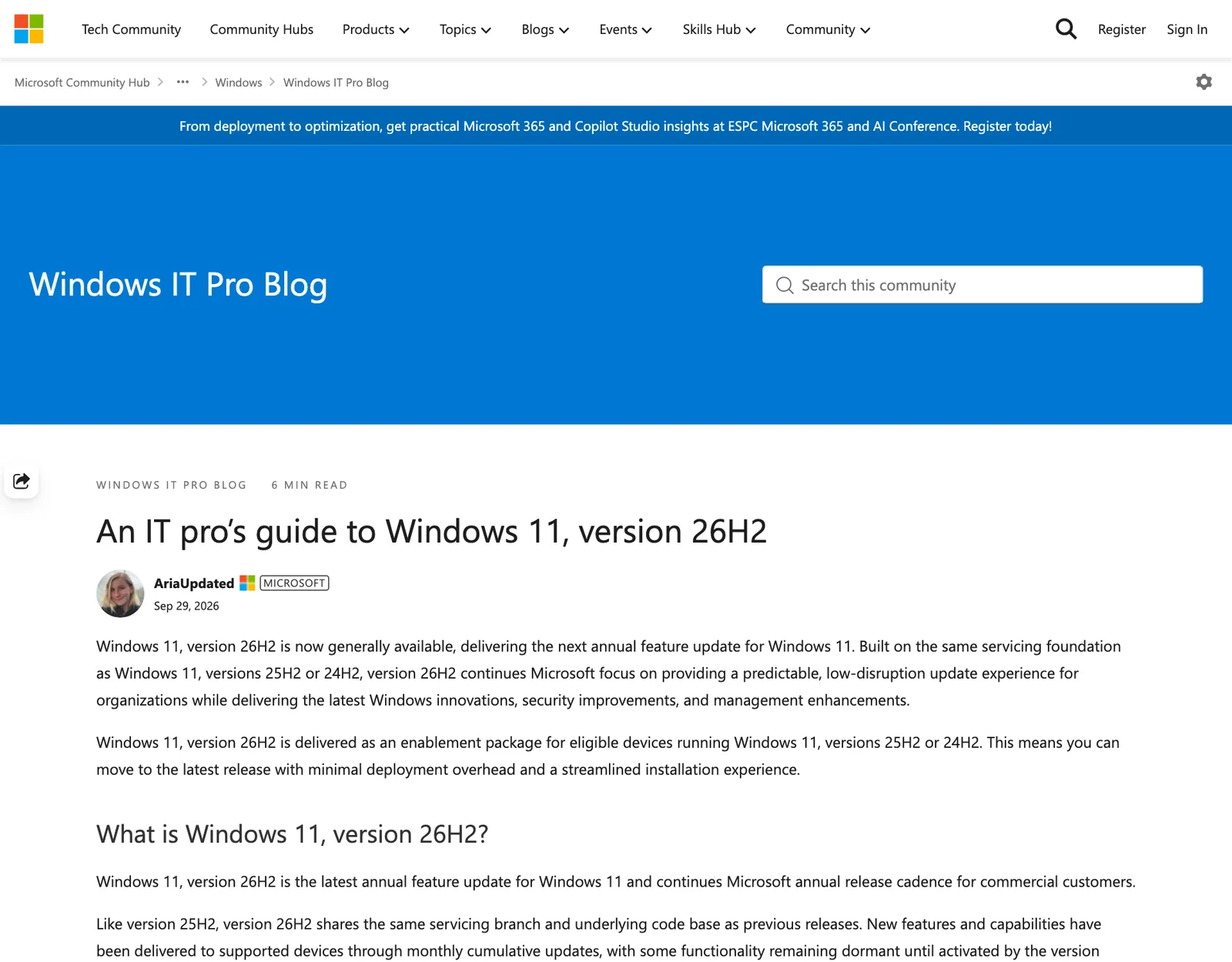 บล็อก Windows IT Pro เรื่อง An IT pro's guide to Windows 11, version 26H2 ลงวันที่ 29 ก.ย. 2026 ระบุว่า 26H2 เป็น enablement package สำหรับเครื่อง 25H2 หรือ 24H2