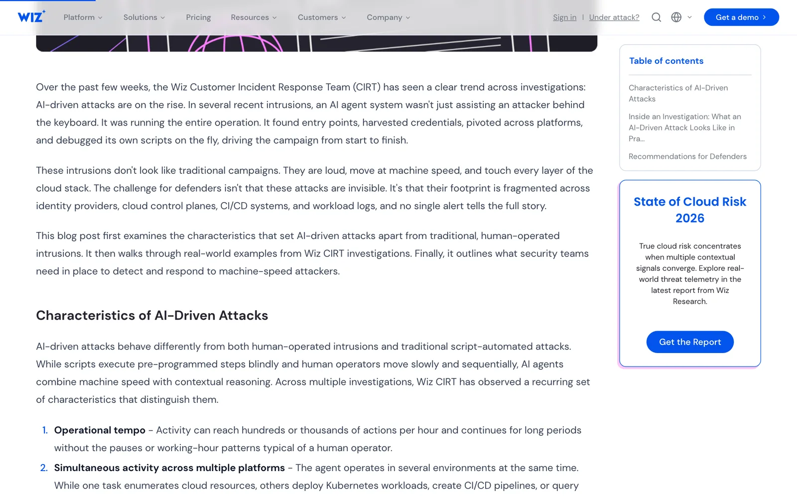 ส่วน Characteristics of AI-Driven Attacks ในรายงานของ Wiz อธิบายจังหวะการทำงานหลายร้อยถึงหลายพันคำสั่งต่อชั่วโมงและการทำงานหลายแพลตฟอร์มพร้อมกัน